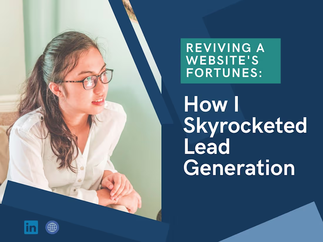 Cover image for Reviving a Website's Fortunes: How I Skyrocketed Lead Generation