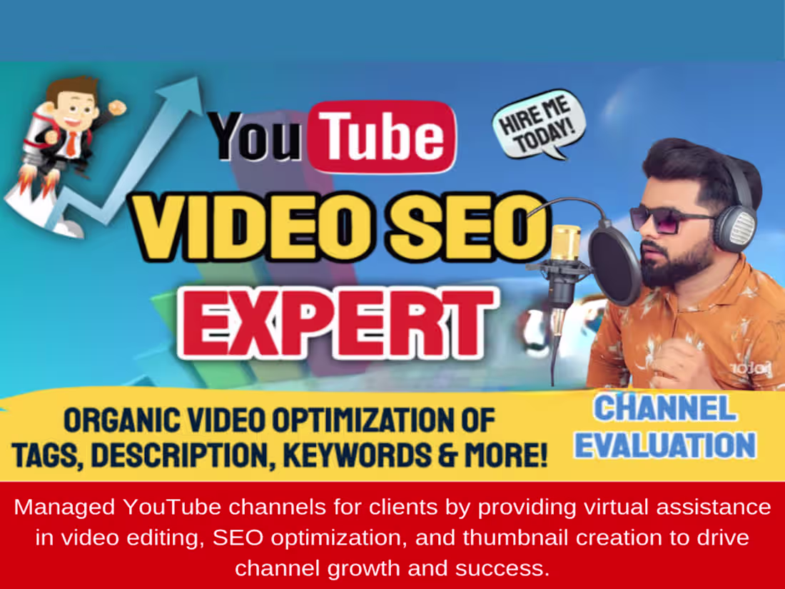 Cover image for YouTube Expert: Editing, SEO, Virtual Assistance