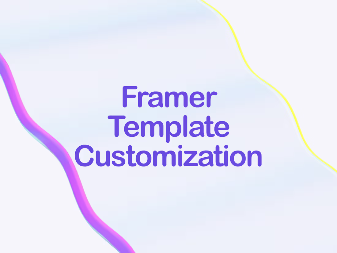 Cover image for Framer Template Customization