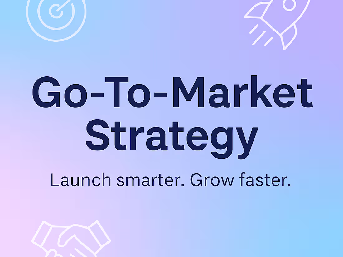 Cover image for Go-To-Market (GTM) Strategy Development
