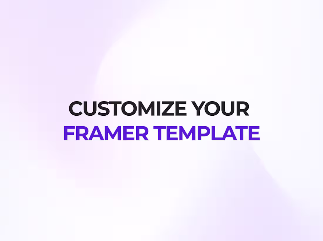 Cover image for Framer Template Customisation
