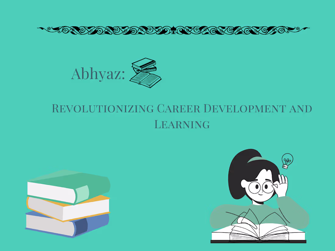 Cover image for Abhyaz: Revolutionizing Career Development and Learning 