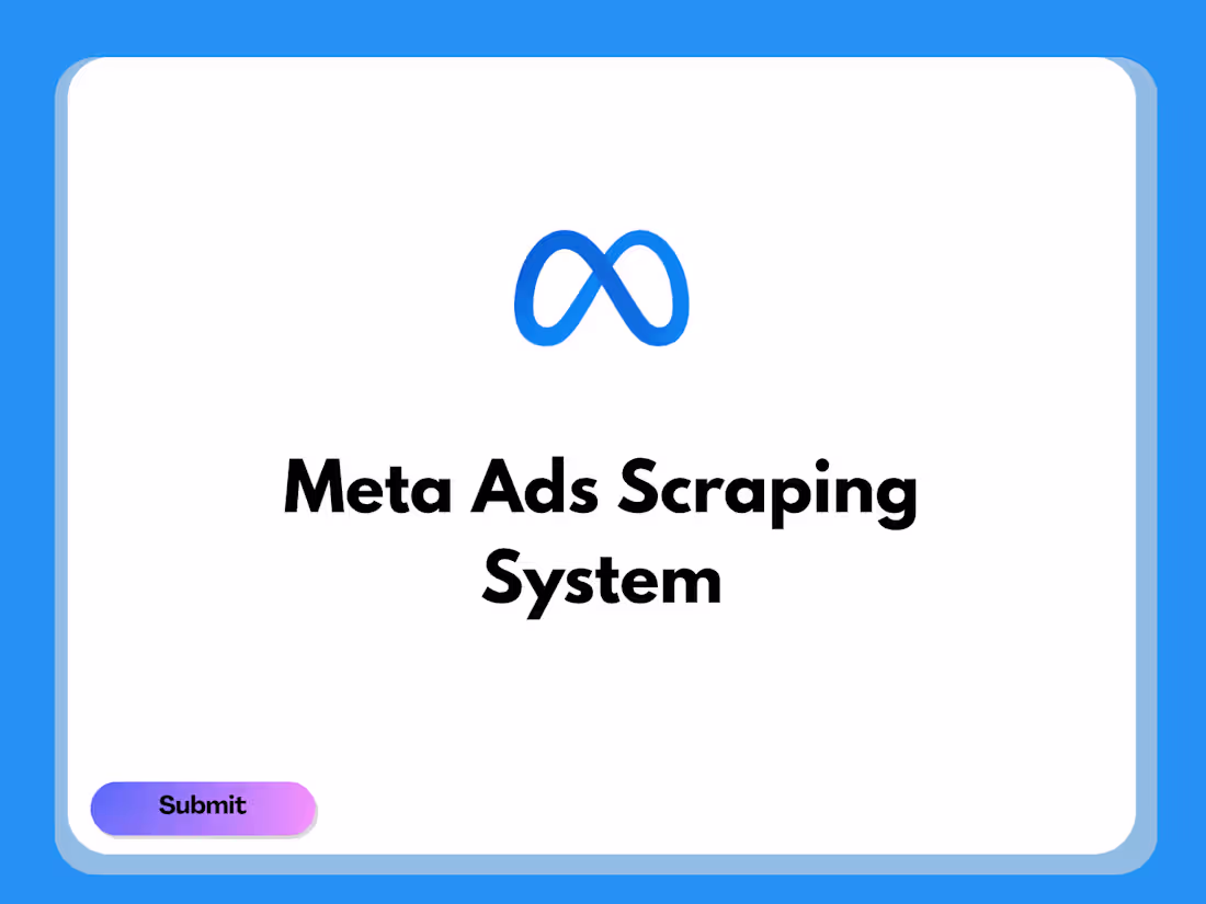 Cover image for Meta Ads Scraping System 