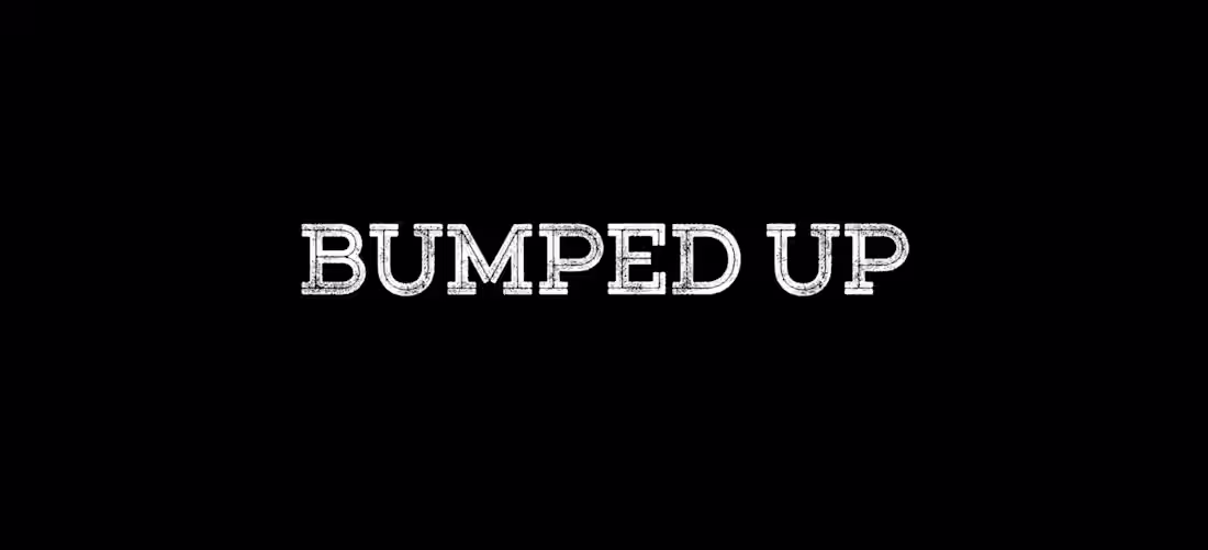 Cover image for Bumped Up