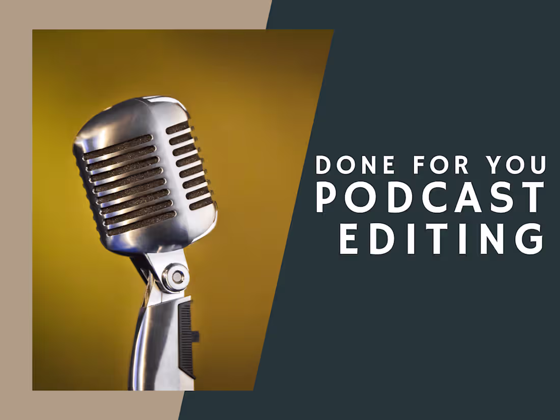 Cover image for Done for you Podcast Editing!