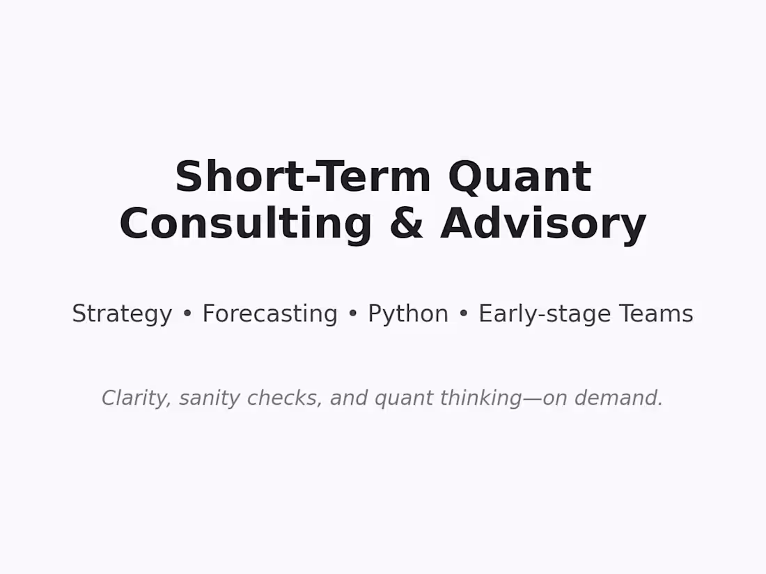 Cover image for Short-Term Quant Advisory & Signal Strategy Support