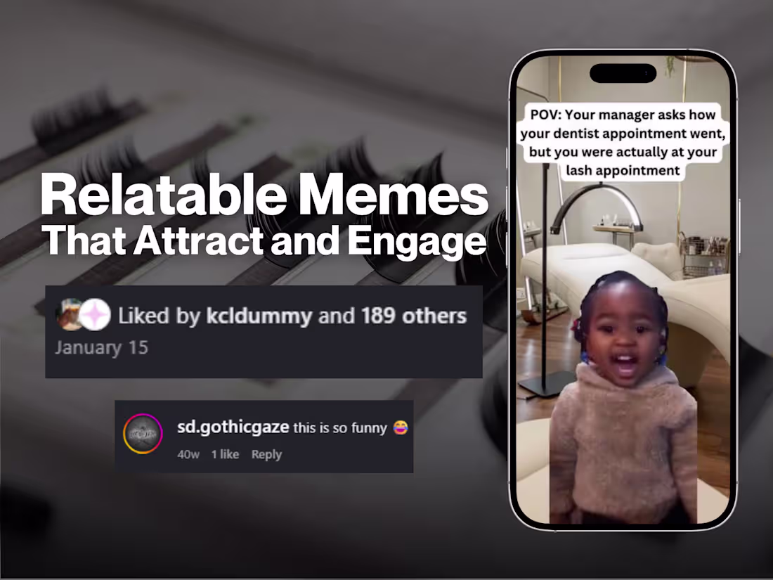 Cover image for From Inside Jokes to Awareness: Lash Meme Page Strategy