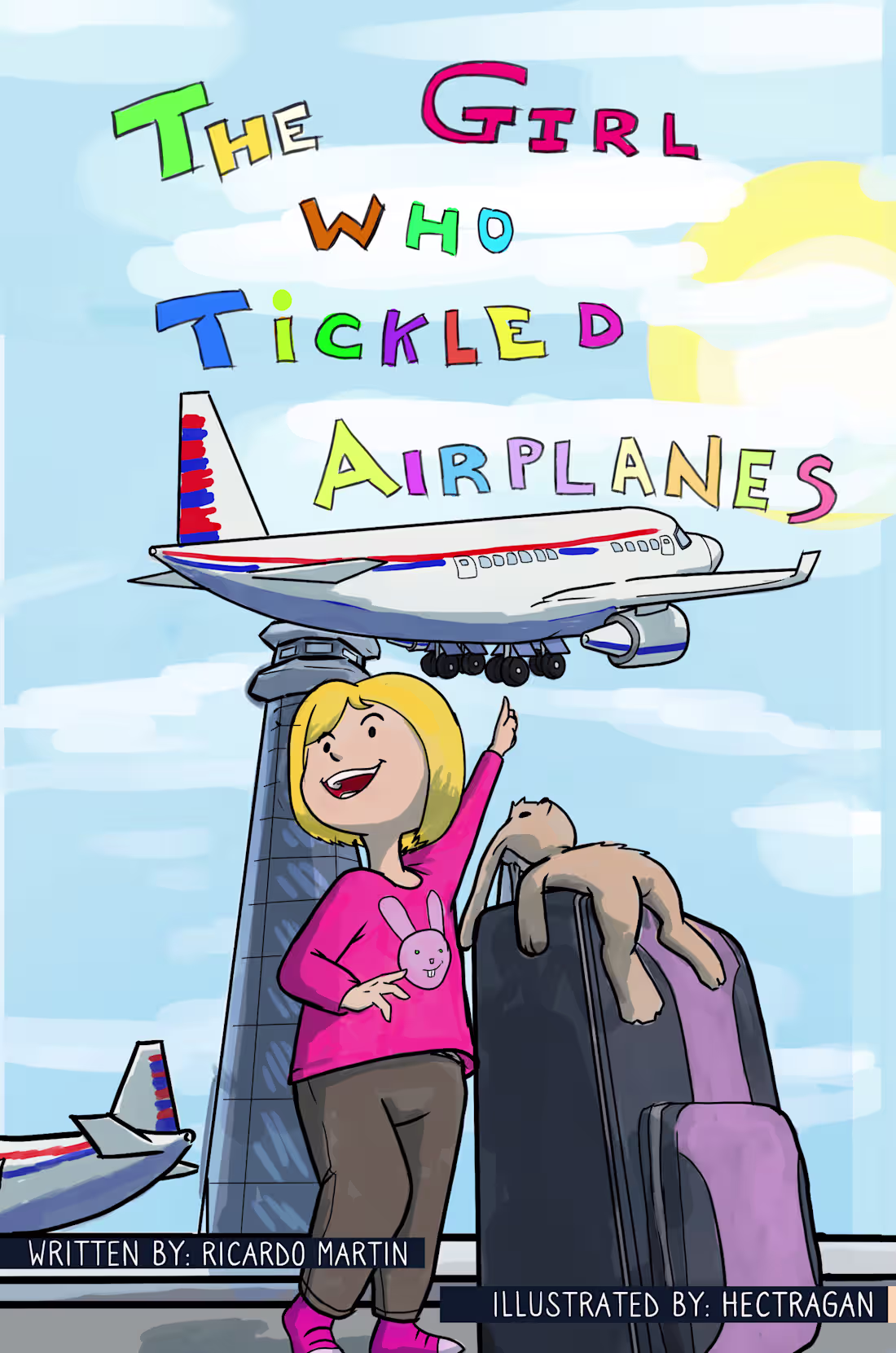 Cover image for The girl who tickled Airplanes
