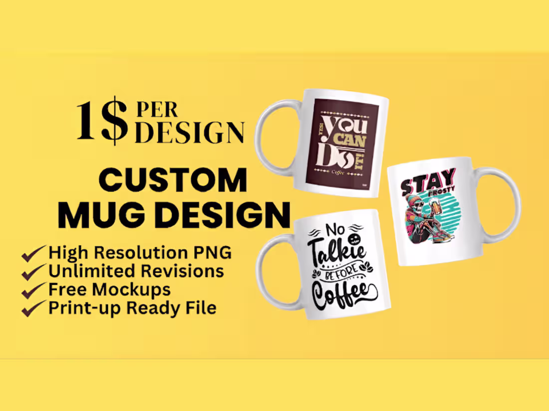 Cover image for You will get a unique ,custom coffee mug design