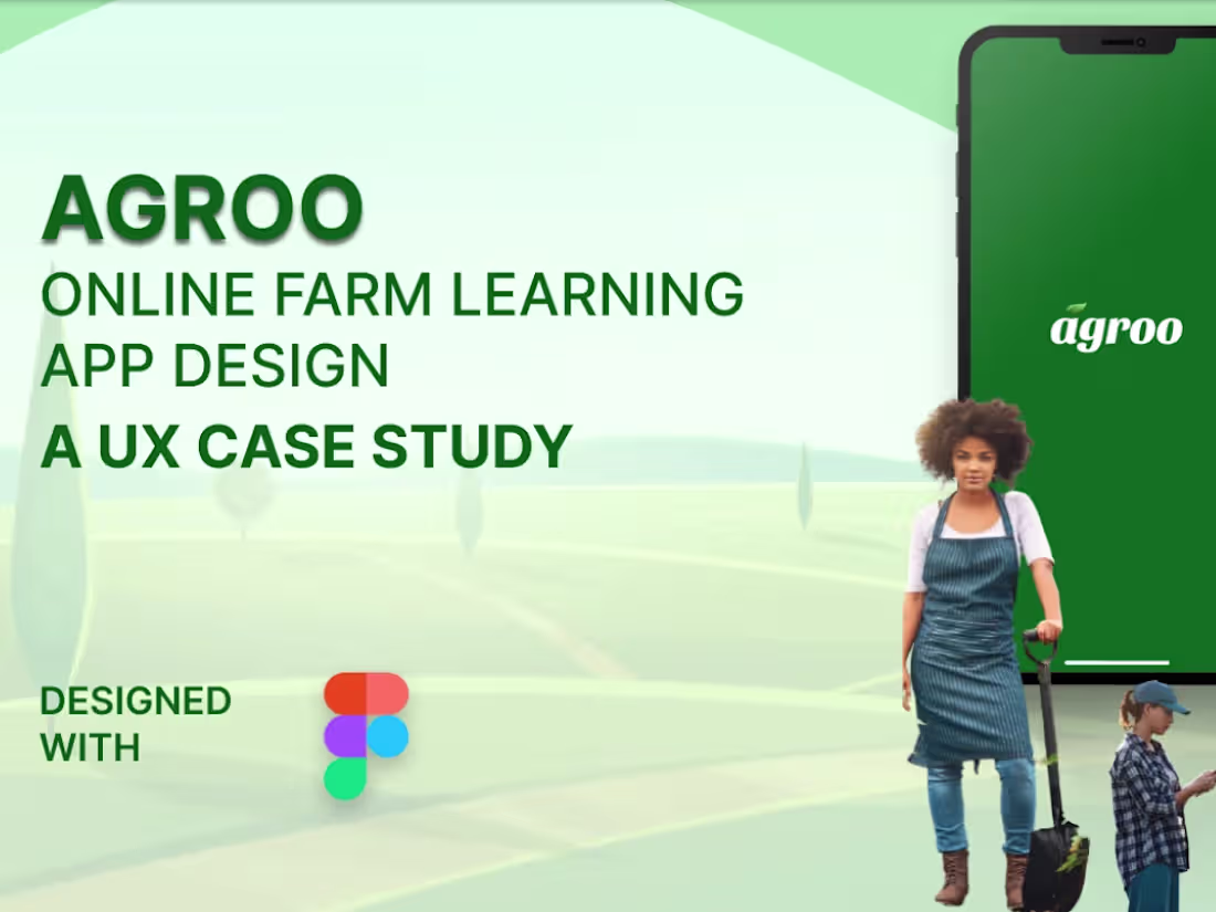 Cover image for AGROO ONLINE FARM LEARNING APP DESIGN CASE STUDY
