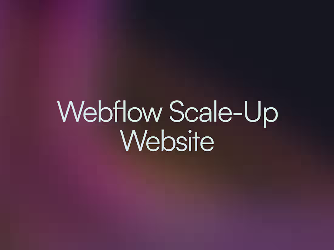 Cover image for Webflow Scale-Up Website