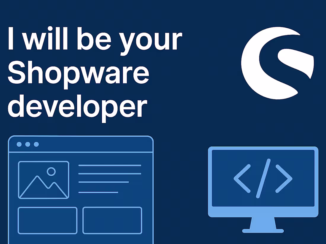 Cover image for I will be your Shopware Developer
