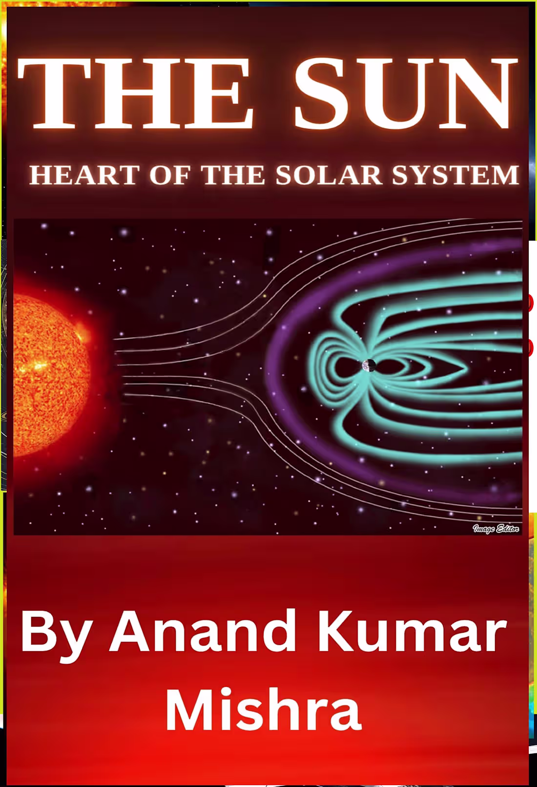 Cover image for The Sun: Heart of the Solar System