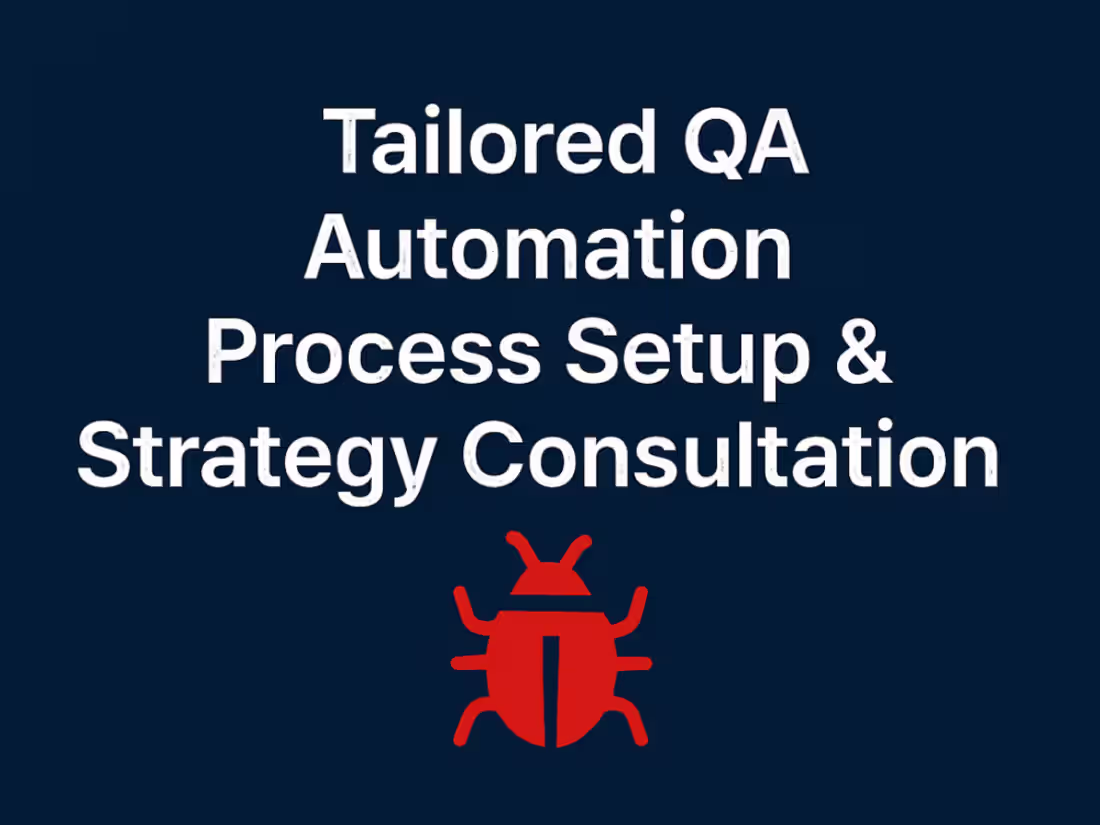 Cover image for QA Automation Process Setup & Strategy Consultation