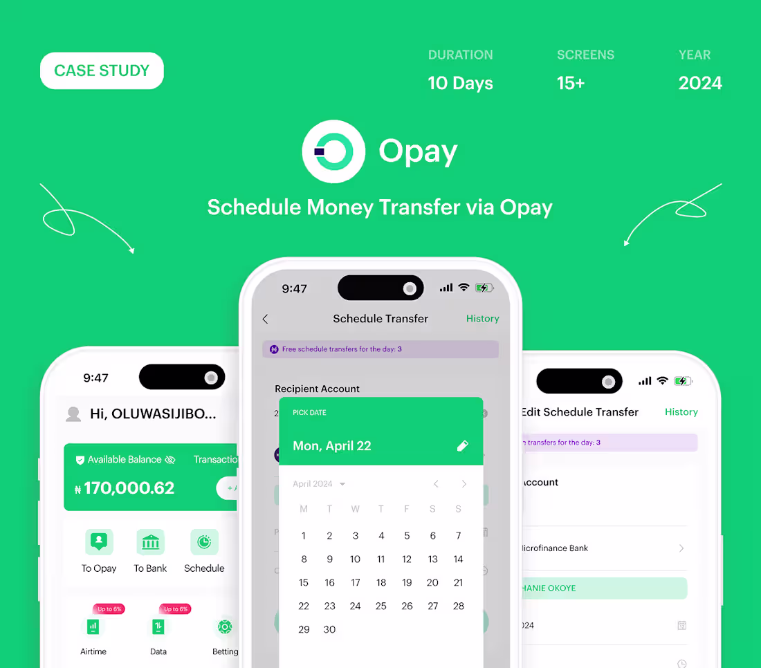 Cover image for Schedule Money Transfer Via Opay Case Study :: Behance
