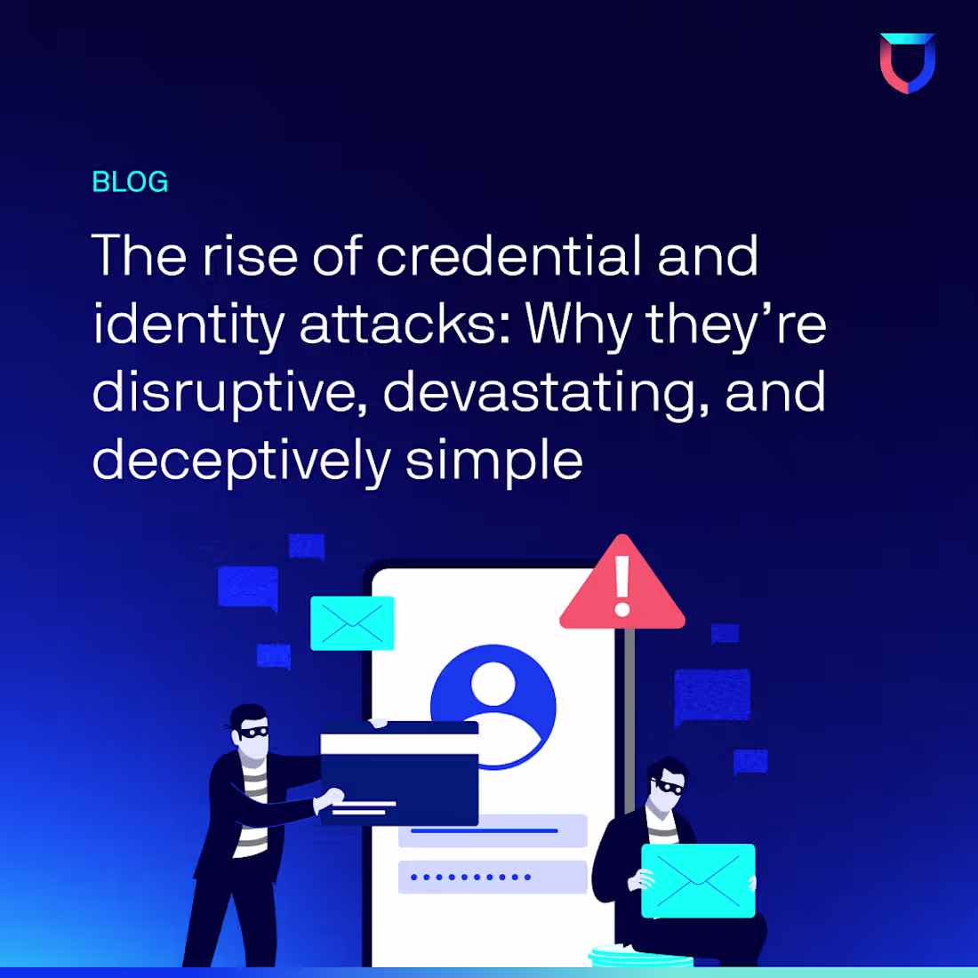 Cover image for Article: The rise of identity cyberattacks