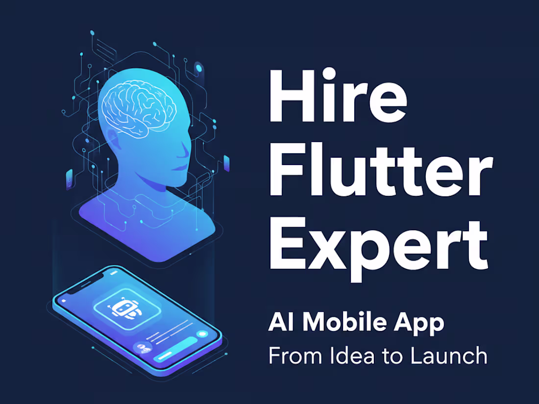 Cover image for Hire Flutter Expert: AI Mobile App from Idea to Launch