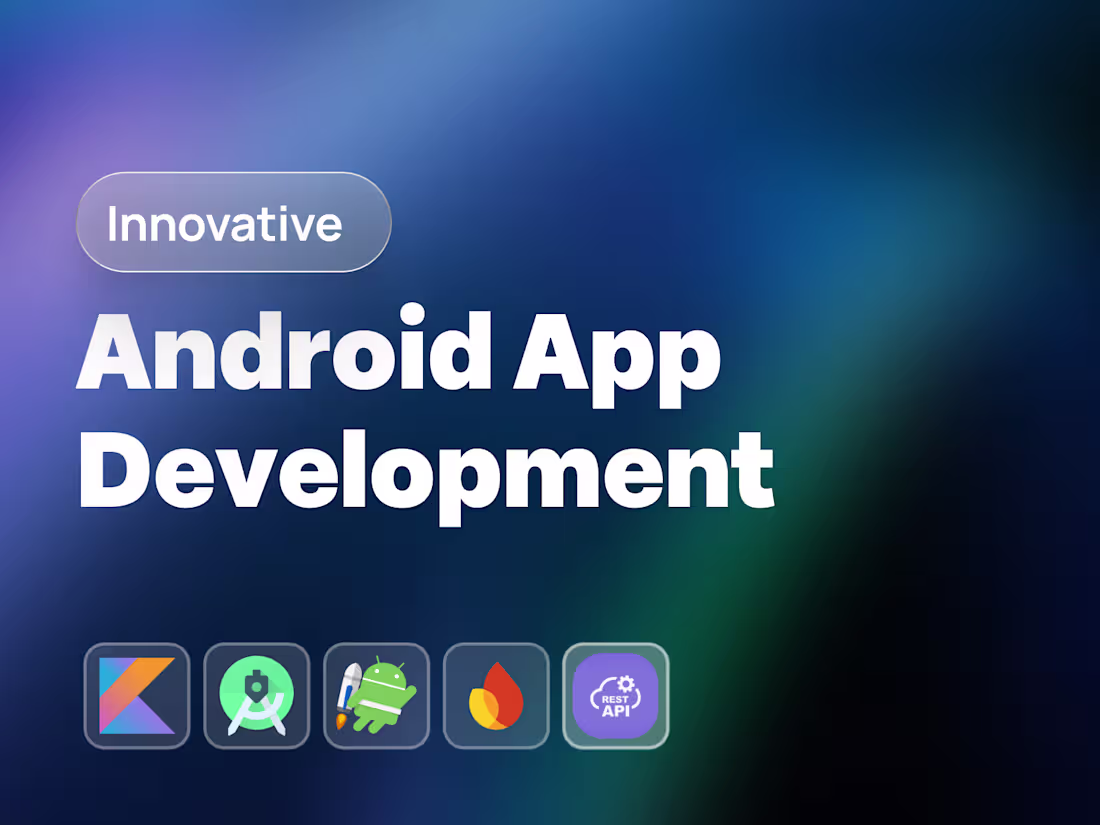 Cover image for Android Mobile App Development
