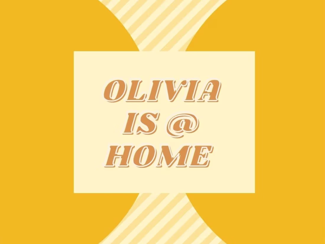 Cover image for Sample Blog: Olivia is @ Home