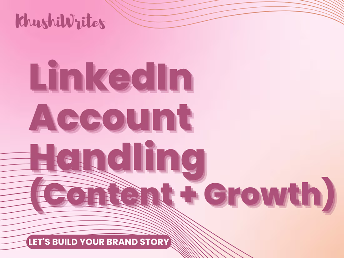Cover image for Complete LinkedIn Account Handling – Content, Branding & Growth