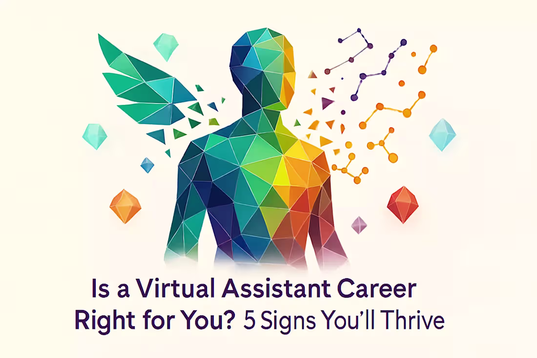 Cover image for Is a Virtual Assistant Career Right for You? 5 Signs You’ll Thrive