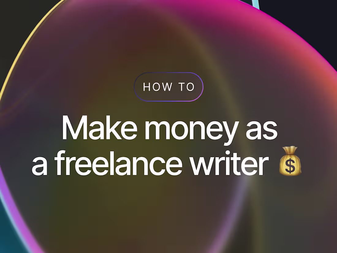Cover image for How to Make Money As a Freelance Writer