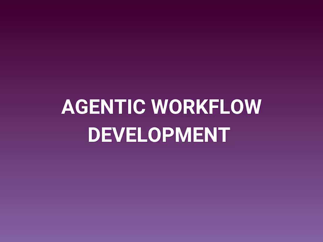 Cover image for Agentic Workflow Development (Custom Automation Systems)