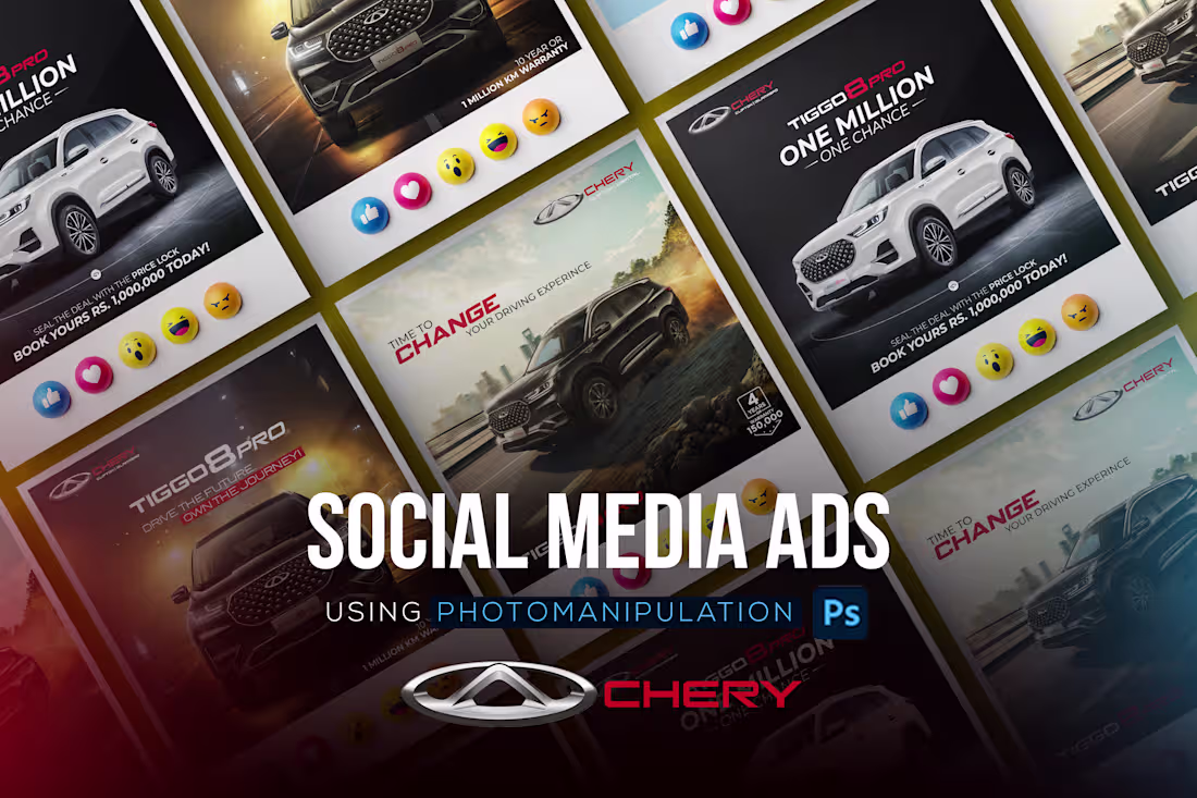 Cover image for Chery Social Media Ads | Using Photomanipulation
