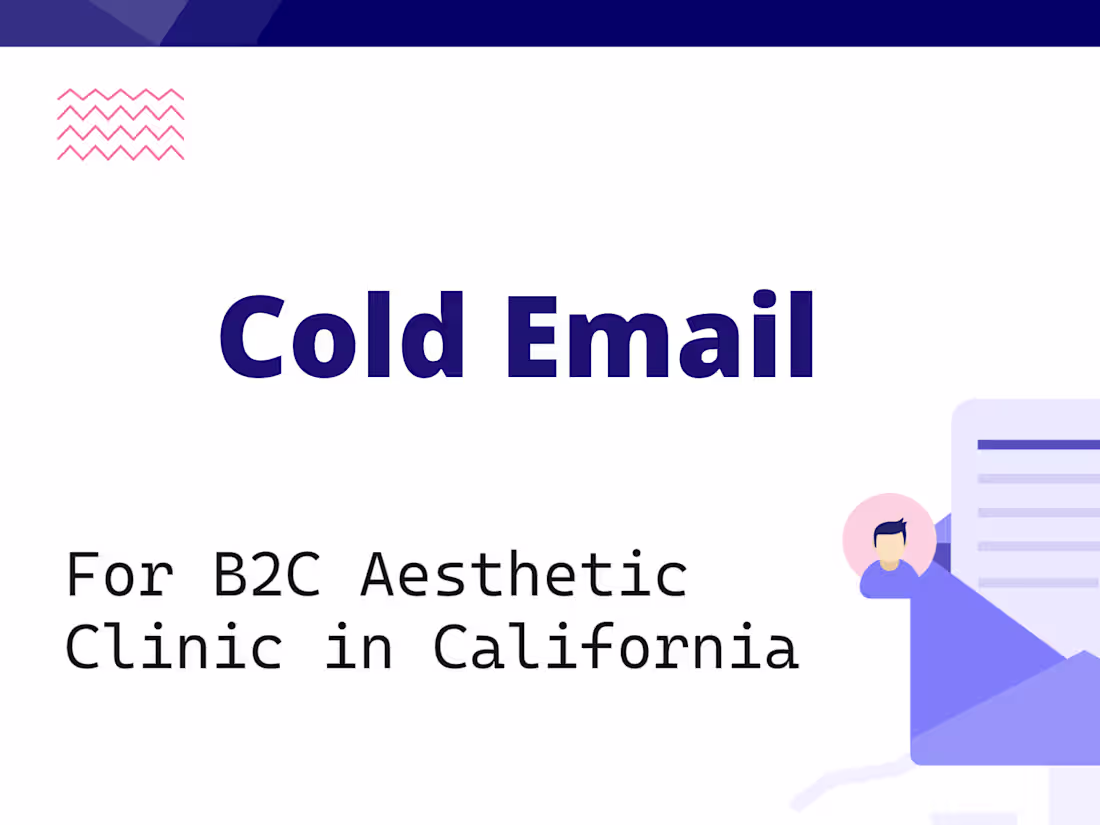 Cover image for Project I - Cold Email for Aesthetic Clinic in California