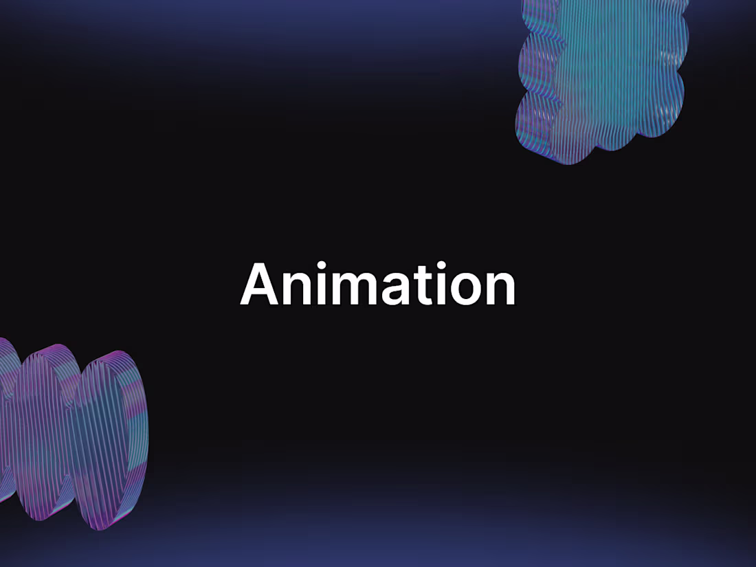 Cover image for 🌀 Animation