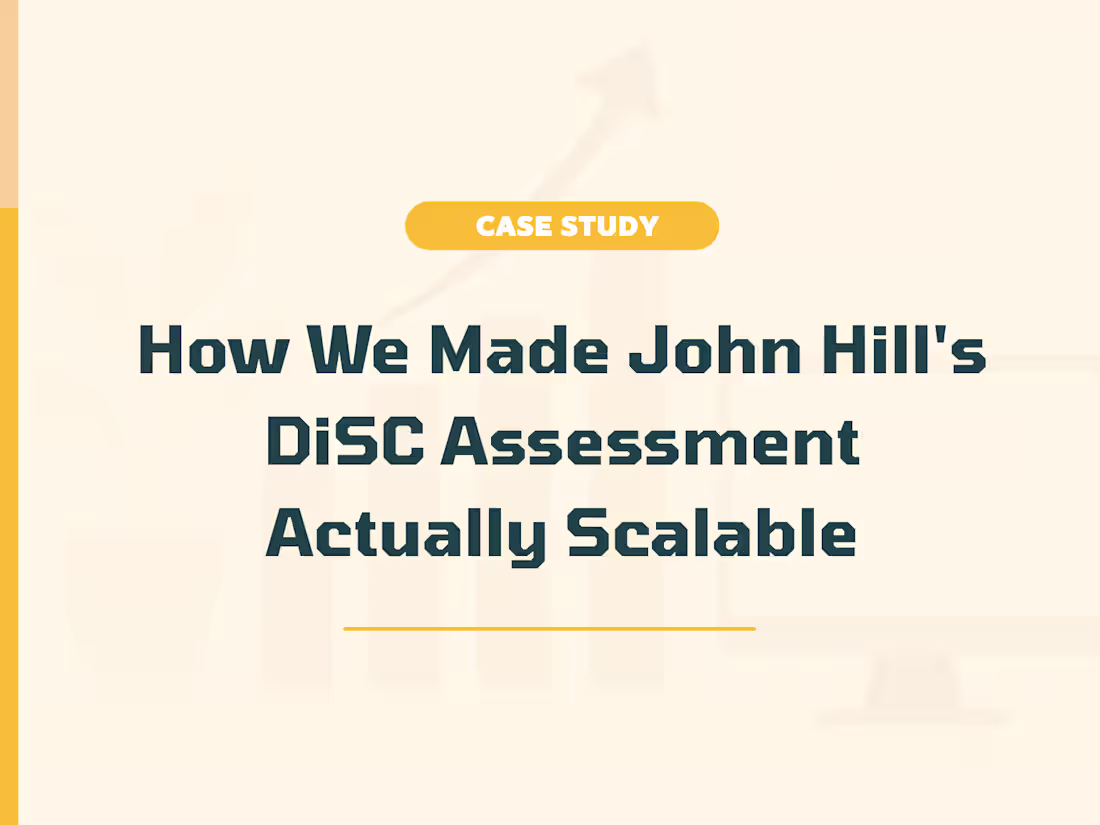 Cover image for Automating DiSC Assessment Delivery for John Hill