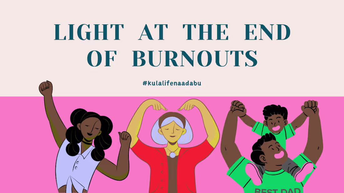 Cover image for Light at the End of Burnout: Using Connections/Relationships