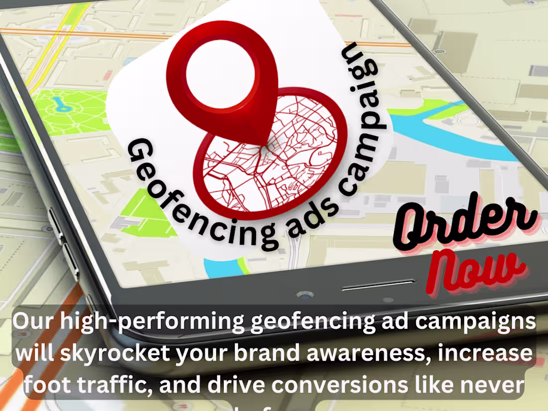 Cover image for i will setup and run high converting geofencing ads campaign
