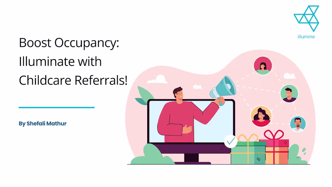 Cover image for Childcare Referral Programs: Surefire Way to Increase Your Enro…