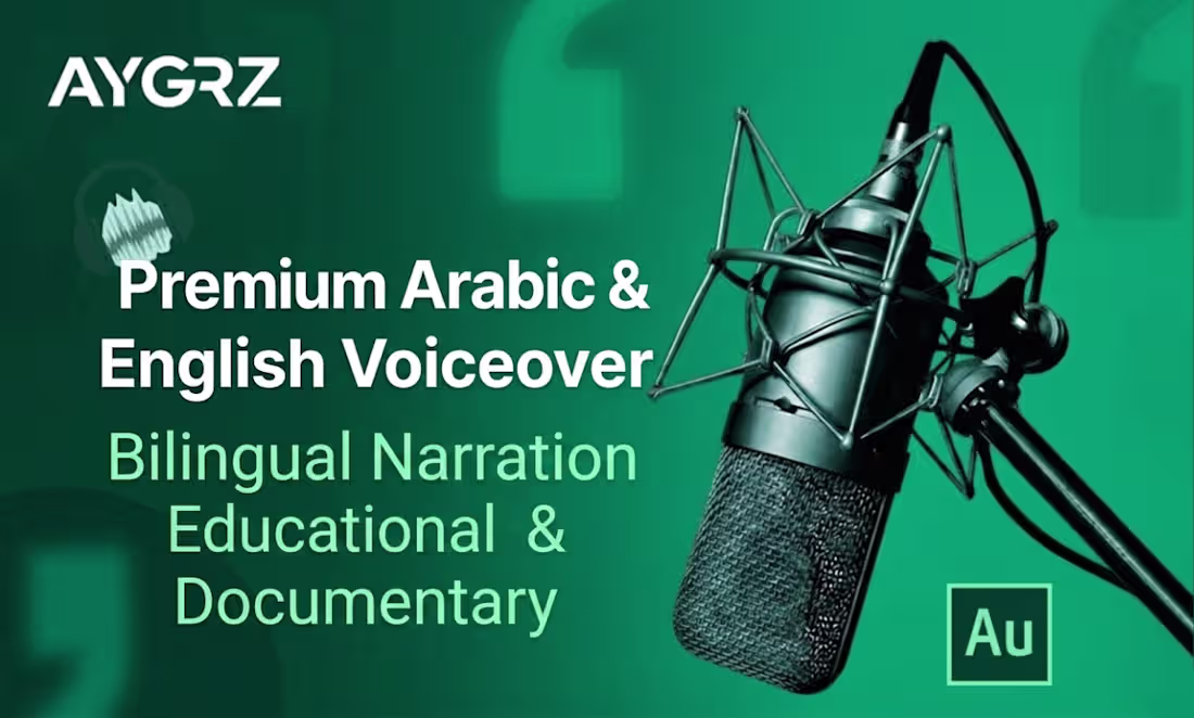 Cover image for Professional English/Arabic Voiceover & Narration