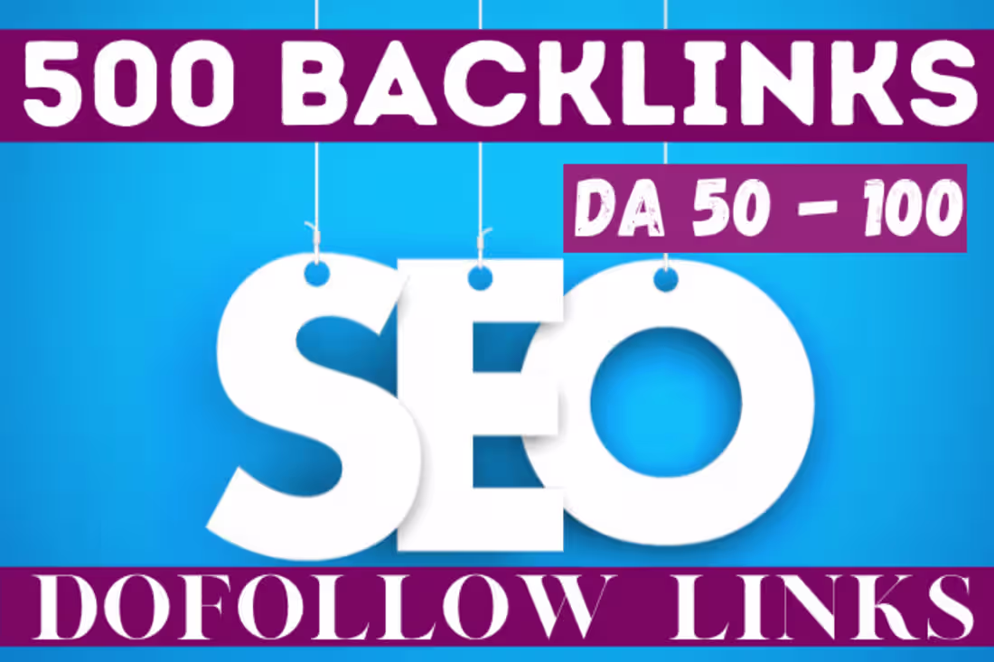 Cover image for Unique 500 DA50 to 100 Dofollow Links To Rank 1 On Google for $…