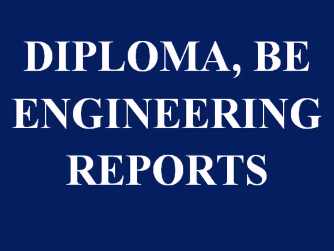 Cover image for Any Diploma Report or a B.E report