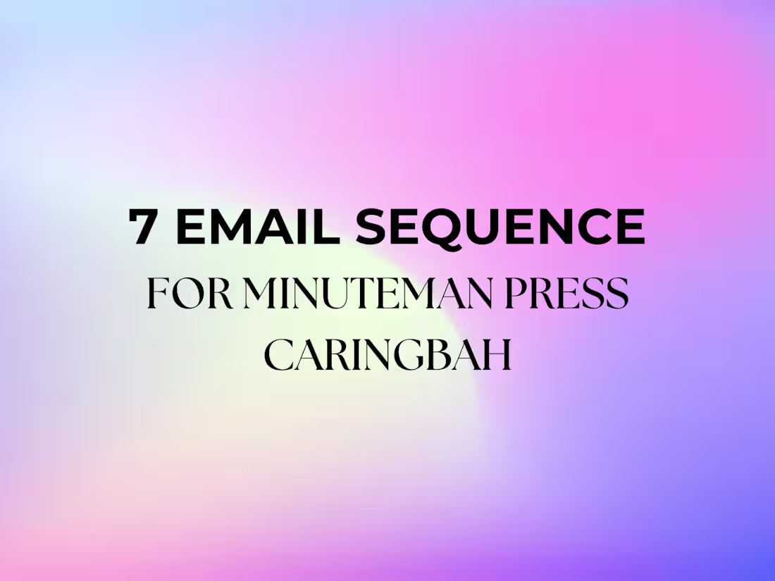 Cover image for 7 Email Sequence for Minuteman Press Caringbah