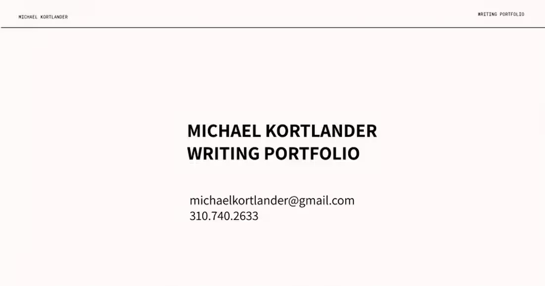 Cover image for Michael Kortlander - Writer Portfolio - 2026