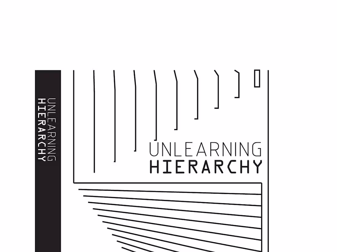 Cover image for unlearning hierarchy