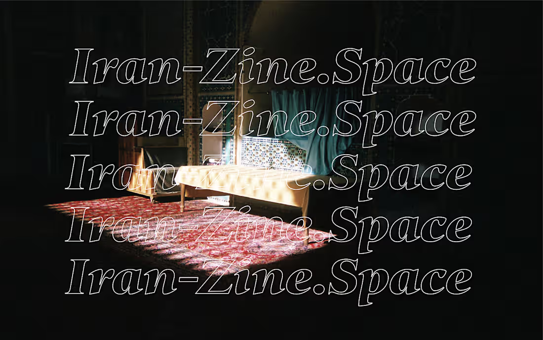 Cover image for Iran-Iran Zine & Website 