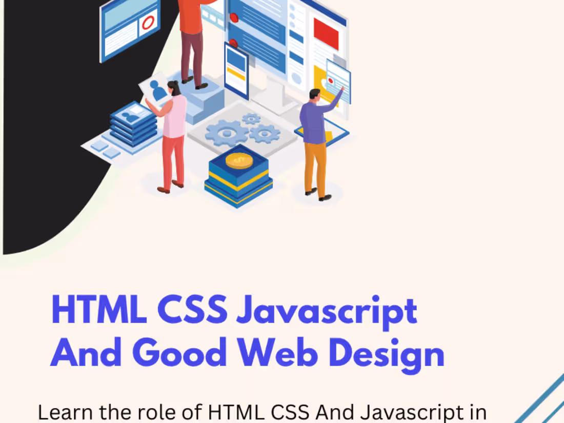 Cover image for HTML CSS & Javascript And Good Web Design