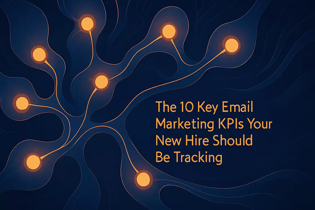 Cover image for The 10 Key Email Marketing KPIs Your New Hire Should Be Tracking