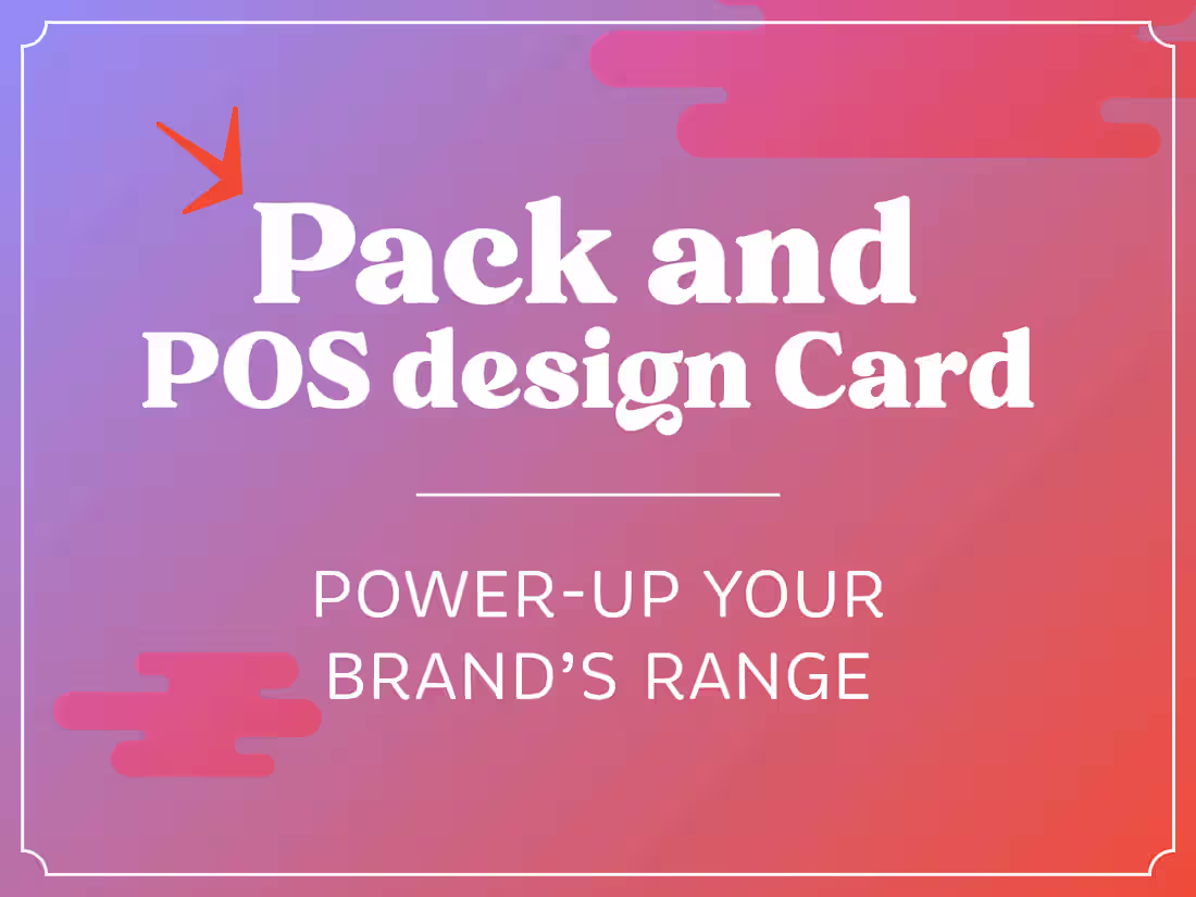 Cover image for Packaging & POS design Card: Power Up Your Brand’s Range 