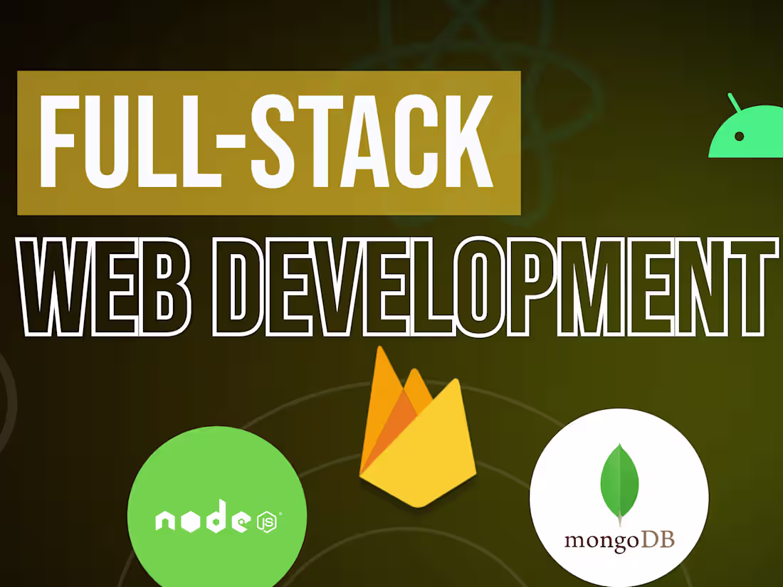 Cover image for Full Stack Development