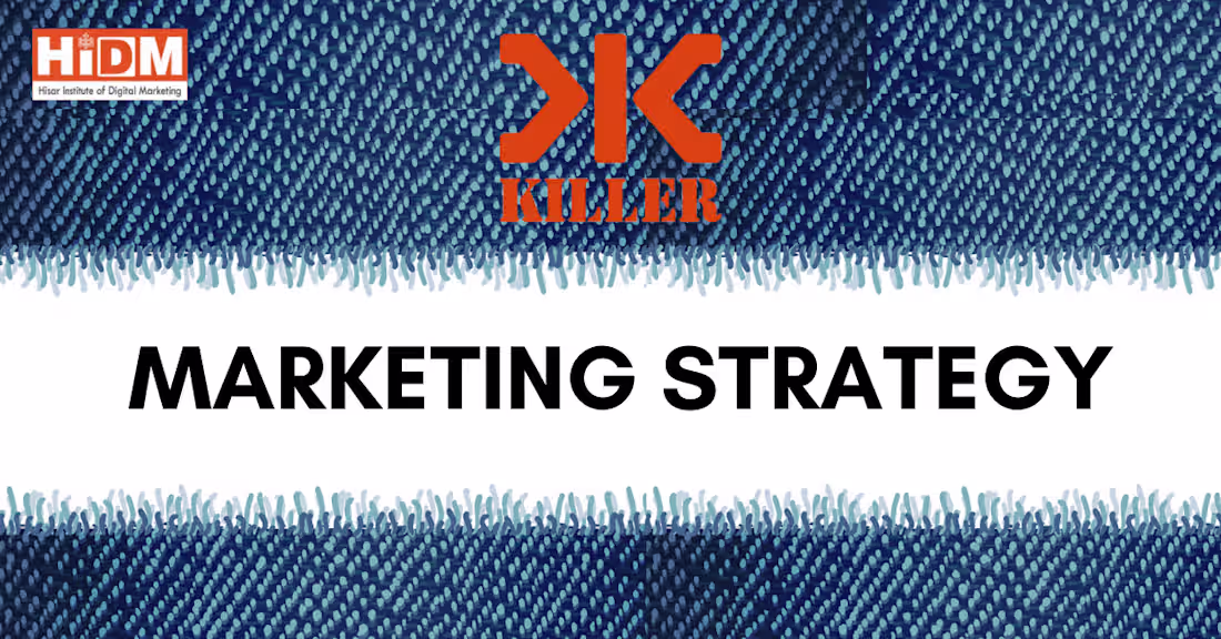 Cover image for Killer Jeans: Marketing Strategy, Marketing Mix