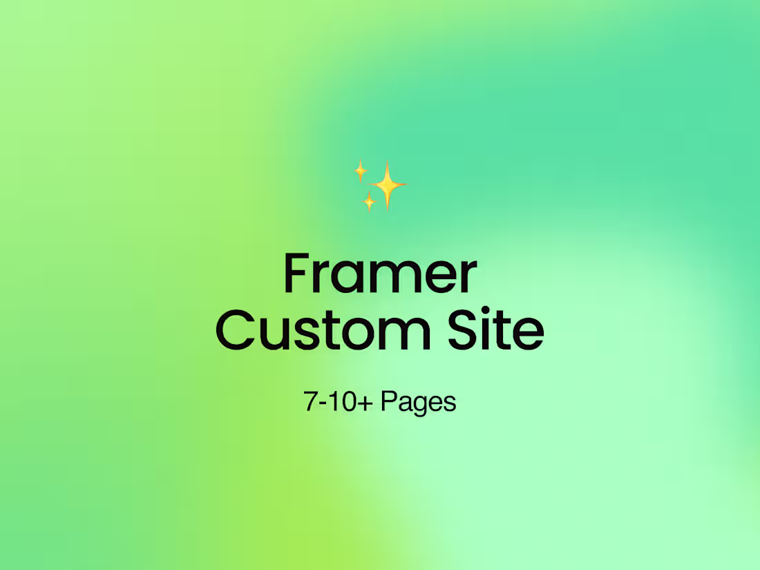 Cover image for Framer Custom Site (7-10+ Pages)