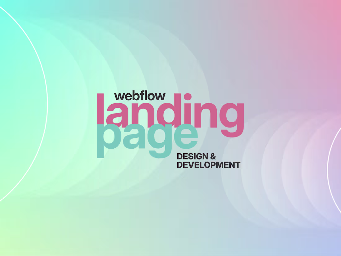 Cover image for Webflow Landing Page (Design & Development)
