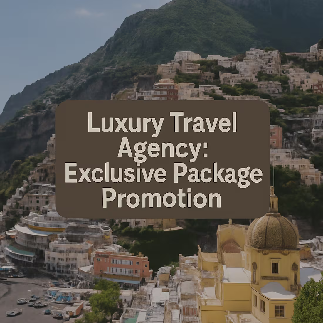 Cover image for Exclusive Package Promotion for Luxury Travel Agency
