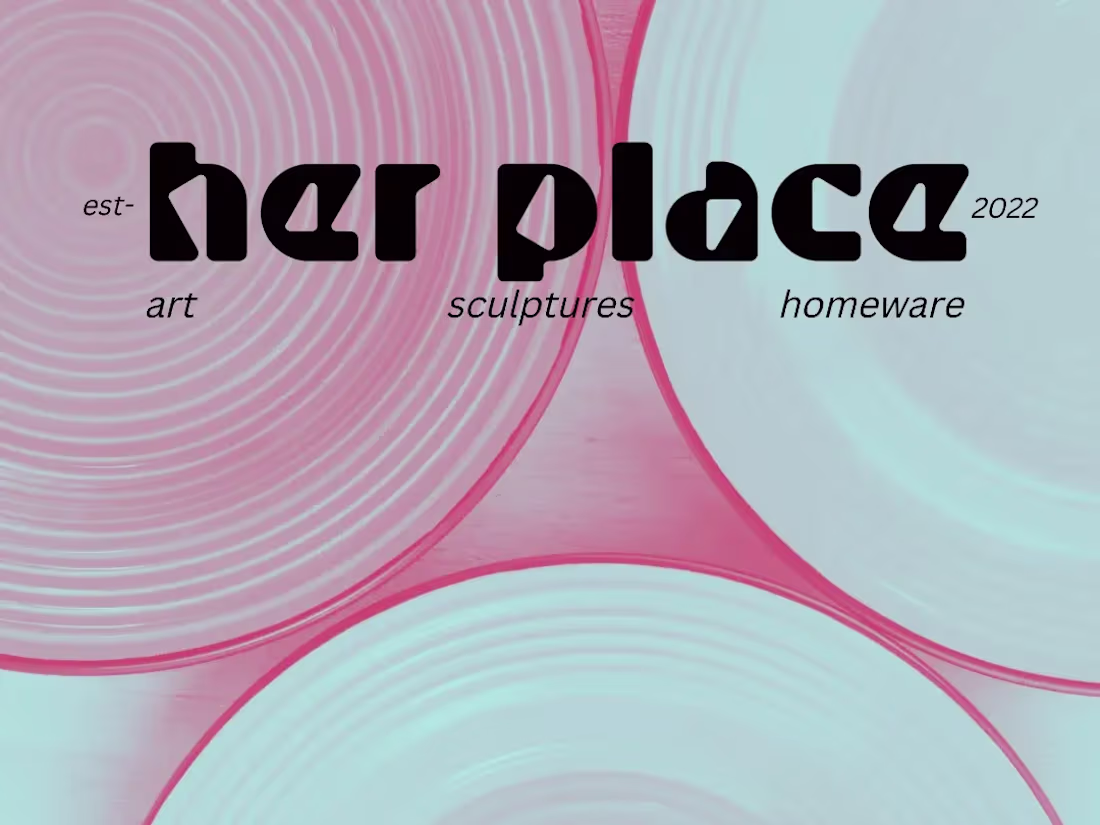 Cover image for HER PLACE ~ art, sculptures and homeware.